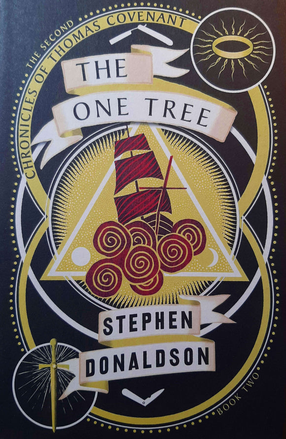 The One Tree; Stephen Donaldson (The Second Chronicles of Thomas Covenant)