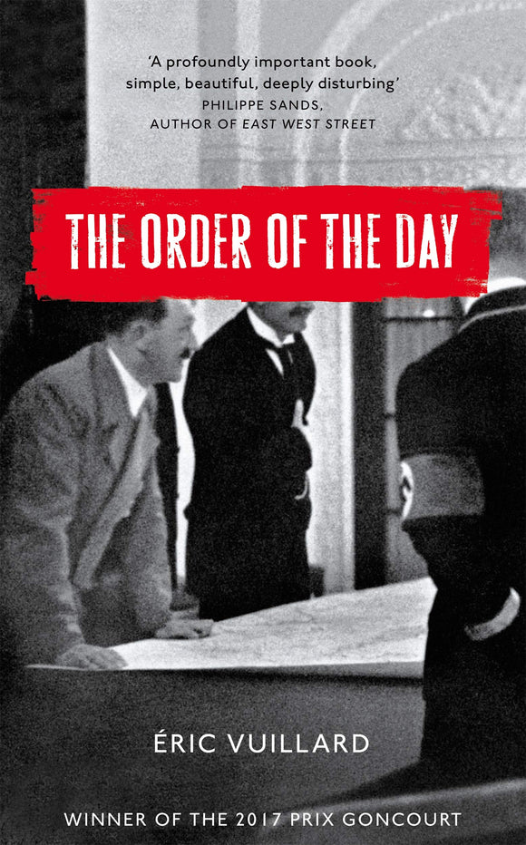The Order of The Day; Eric Vuillard