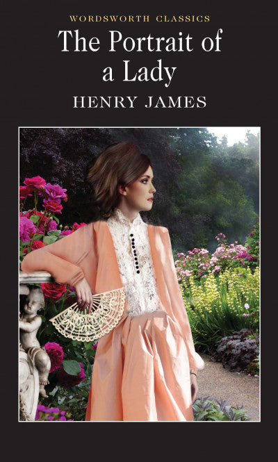 The Portrait of a Lady; Henry James