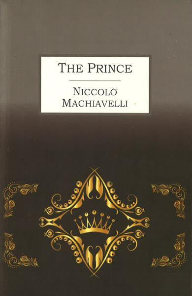 The Prince; Niccolo Machiavelli (VIVI Classics)