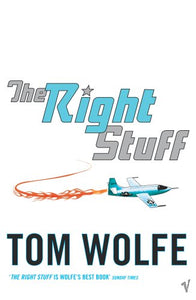 The Right Stuff; Tom Wolfe