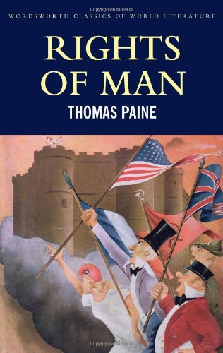 The Rights of Man; Thomas Paine