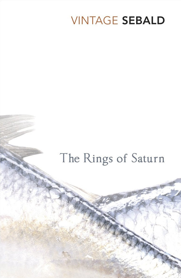The Rings of Saturn; W. G. Sebald
