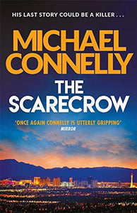 The Scarecrow; Michael Connelly