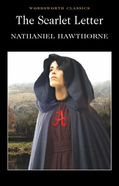 The Scarlet Letter; Nathaniel Hawthorne