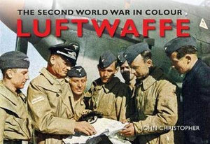 The Second World War in Colour, Luftwaffe; John Christopher