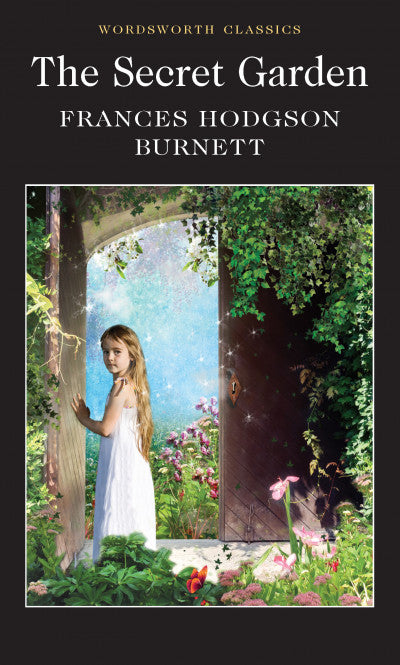 The Secret Garden; F. Hodgson Burnett