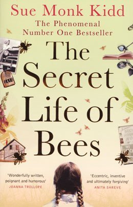 The Secret Life of Bees; Sue Monk Kidd