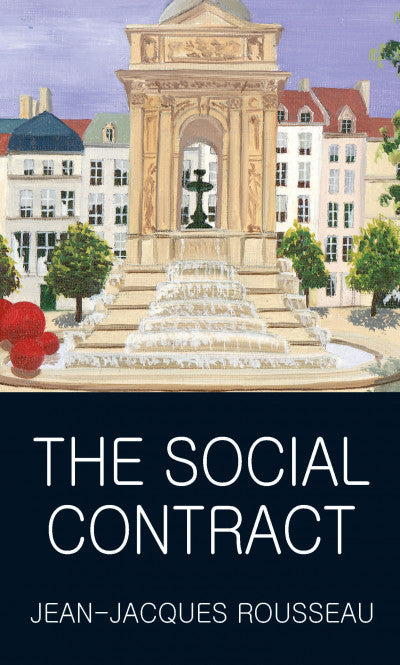 The Social Contract; Jean-Jacques Rousseau