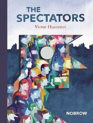 The Spectators; Victor Hussenot