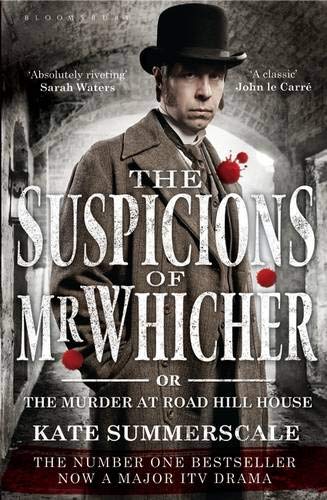 The Suspicions of Mr Whicher; Kate Summerscale