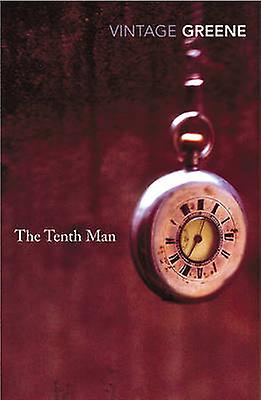 The Tenth Man; Graham Greene