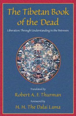 The Tibetan Book of the Dead, Liberation Through Understanding in the Between