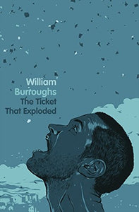 The Ticket That Exploded; William Borroughs