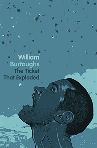 The Ticket That Exploded; William Borroughs