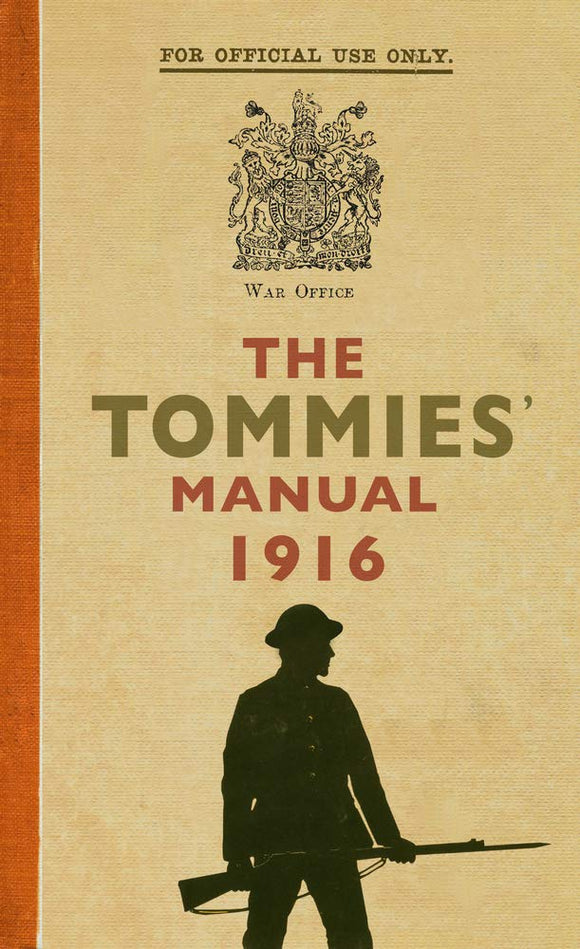 The Tommies Manual 1916; Edited by Hannah Holman