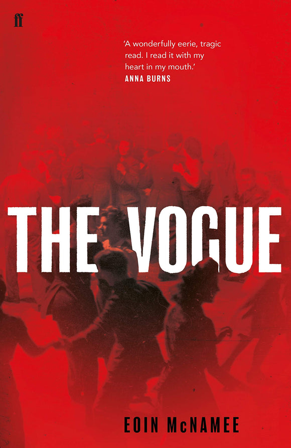 The Vogue; Eoin McNamee