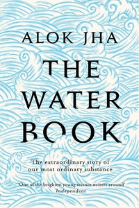 The Water Book; Alok Jha