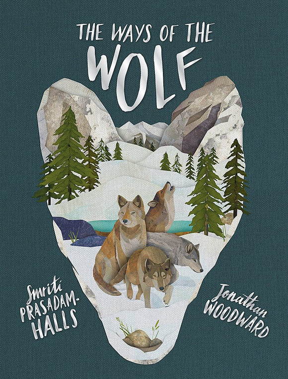 The Ways of the Wolf; Jonathan Woodward & Smriti Prasadam-Halis 
