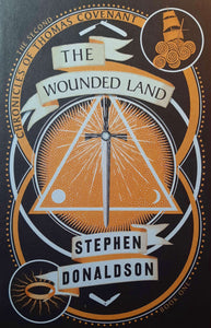 The Wounded Land; Stephen Donaldson (The Second Chronicles of Thomas Covenant)