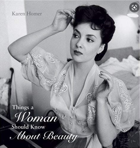 Things a Woman Should Know About Beauty; Karen Homer