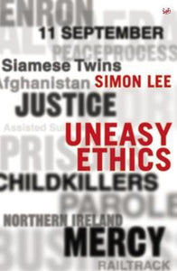 Uneasy Ethics; Simon Lee
