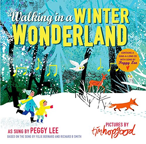 Walking in a Winter Wonderland (Contains a Sing-A-Long CD with song by Peggy Lee)