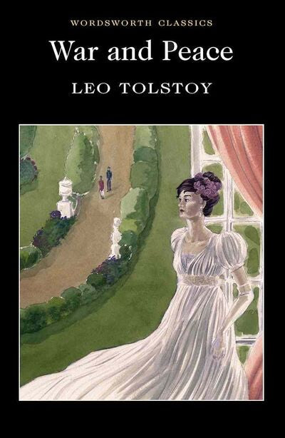 War & Peace; Leo Tolstoy