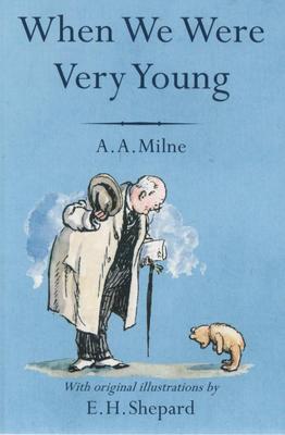 When We Were Very Young; A. A. Milne
