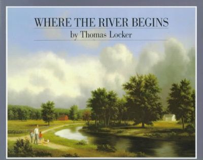 Where The River Begins; Thomas Locker