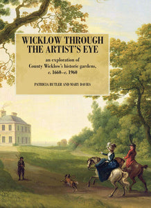Wicklow Through The Artist's Eye; Patricia Butler & Mary Davies