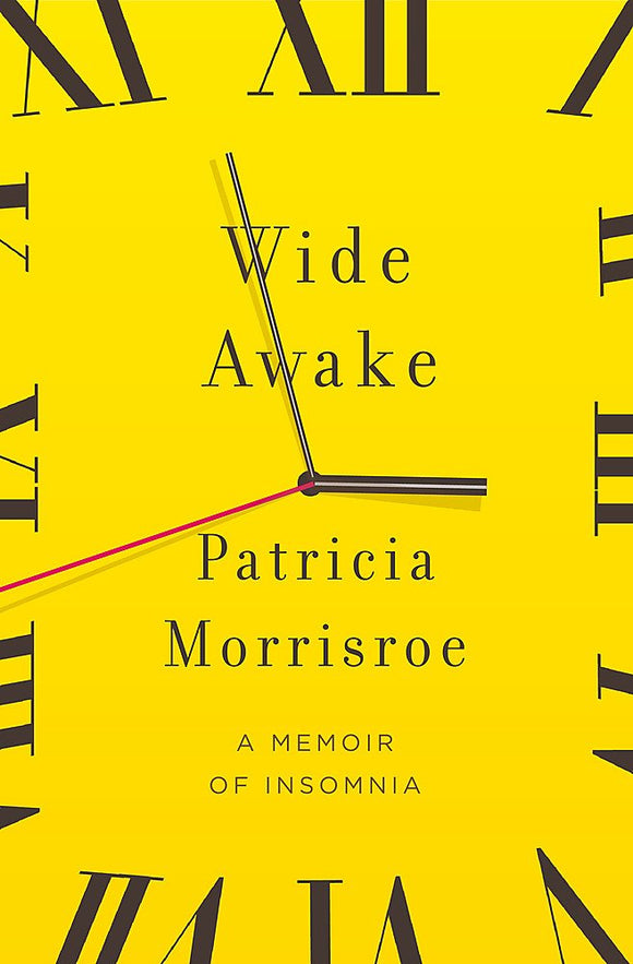 Wide Awake; Patricia Morrisroe