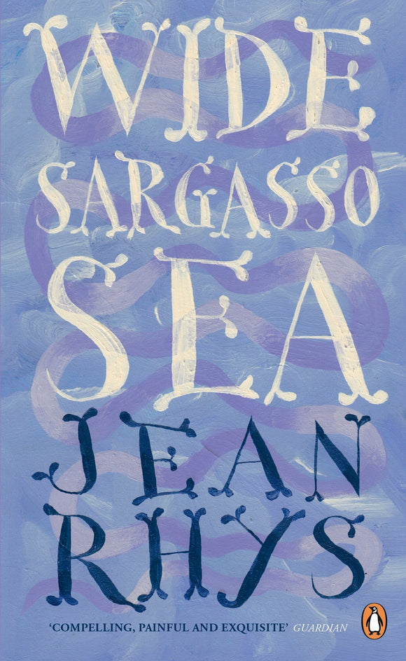Wide Sargasso Sea; Jean Rhys