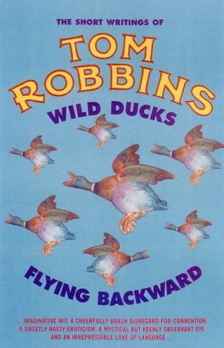 Wild Ducks; Tom Robbins