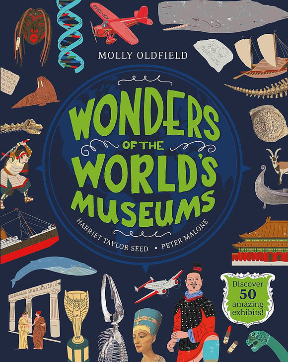 Wonders of the World's Museums; Molly Oldfield
